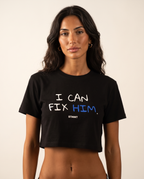 I Can Fix Him Crop Top worn by model